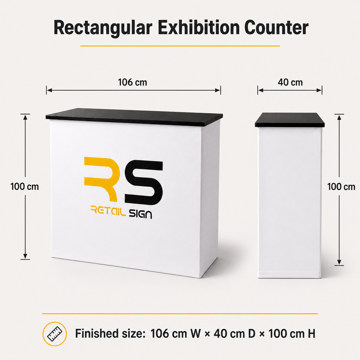 Rectangular exhibition counter dimensions: 106 cm wide, 40 cm deep and 100 cm high